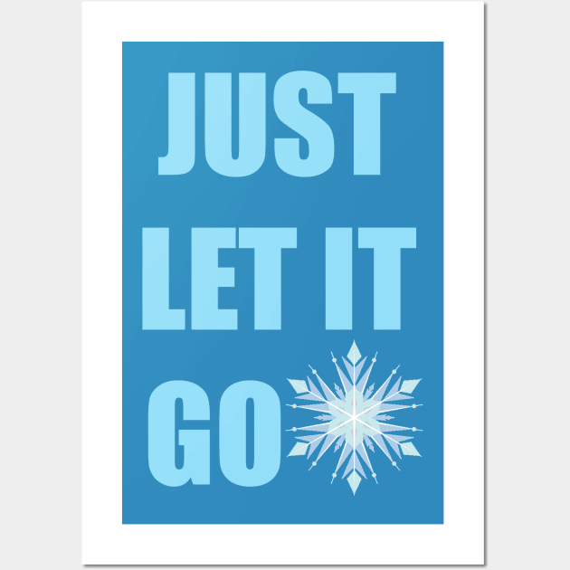 Just Let it Go Wall Art by AnnSaltyPaw